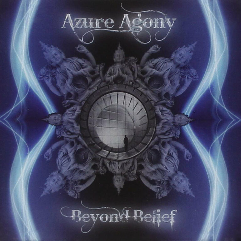 AZURE AGONY – Beyond Belief