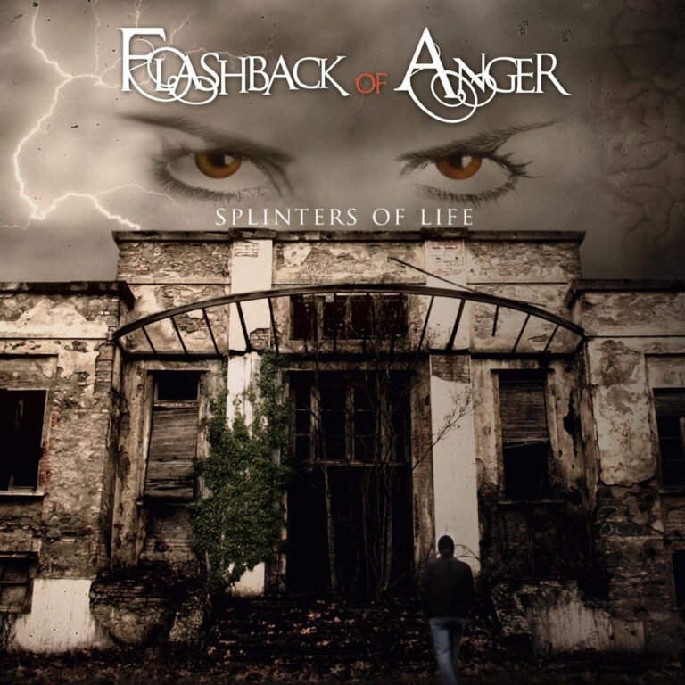 FLASHBACK OF ANGER – Splinters of Life