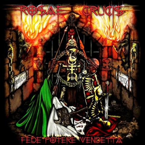 ROSAE CRUCIS – Fede Potere Vendetta