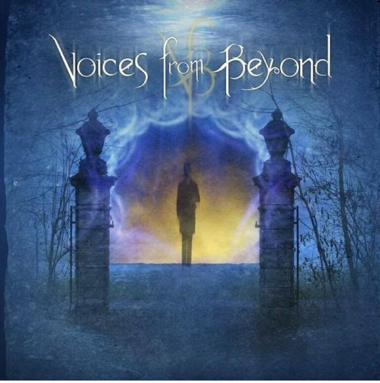 VOICES FROM BEYOND – The Gates of Madness