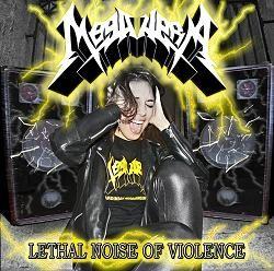 MEGAHERA – Lethal Noise of Violence