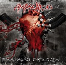 AMASSADO – Coracao Enterrado