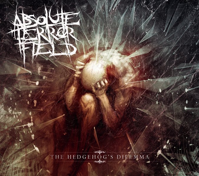 ABSOLUTE TERROR FIELD – The Hedgehog’s Dilemma