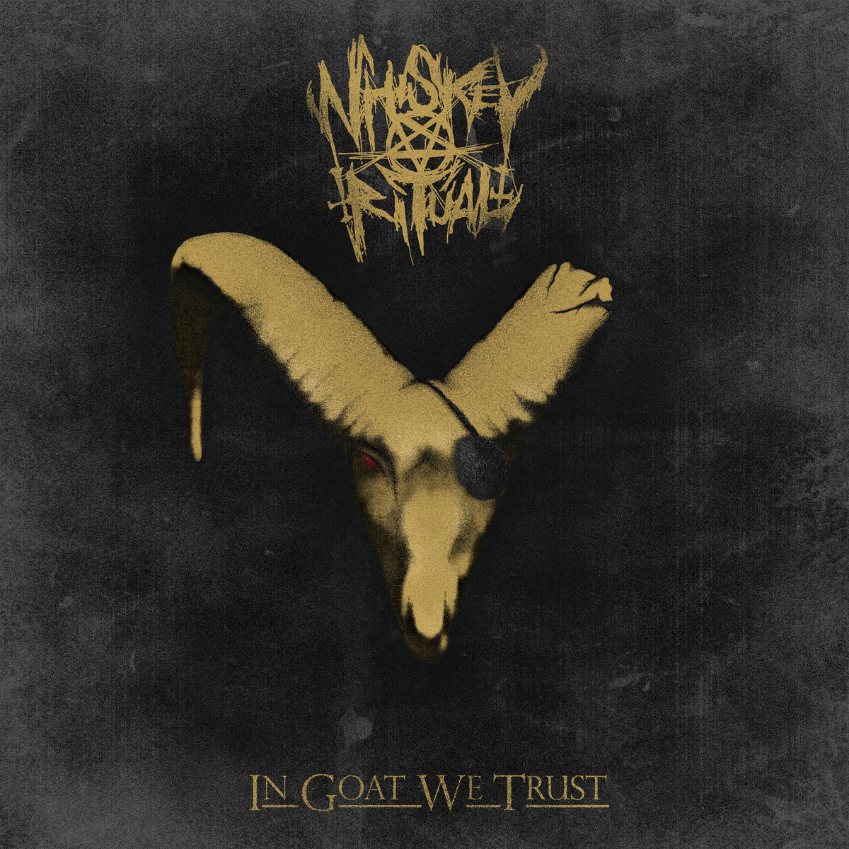 WHISKEY RITUAL – In Goat We Trust