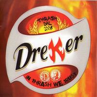 DREKER – In Thrash We Trust