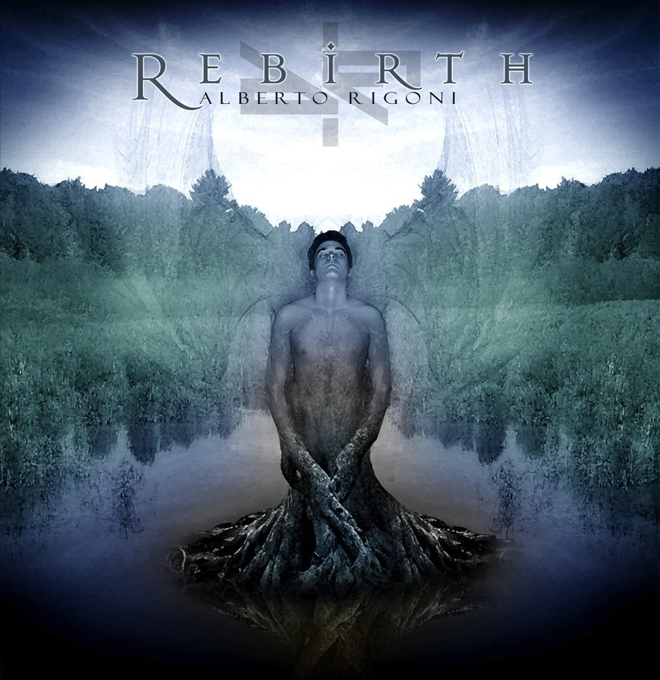 ALBERTO RIGONI – Rebirth