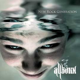 ALLBORN – New Rock Generation