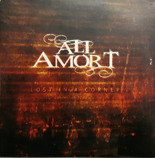 ALL AMORT – Lost in a Corner