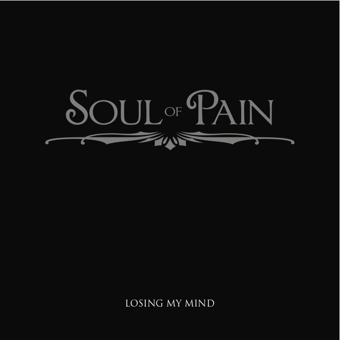 SOUL OF PAIN – Losing My Mind