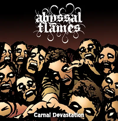 ABYSSAL FLAMES – Carnal Devastation