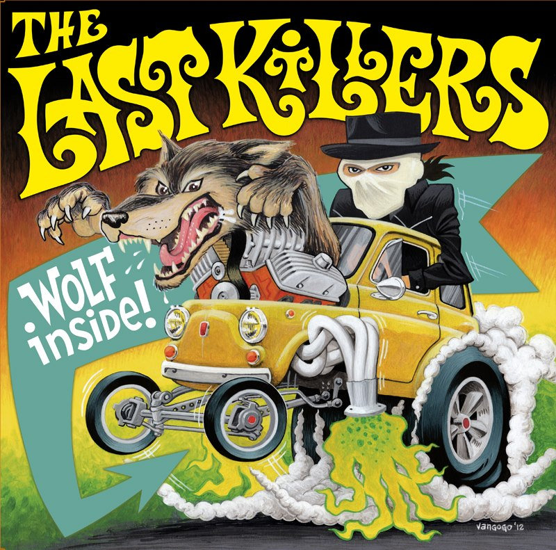 THE LAST KILLERS – Wolf Inside!