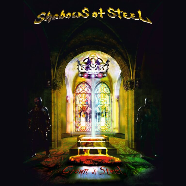 SHADOWS OF STEEL – Crown Of Steel