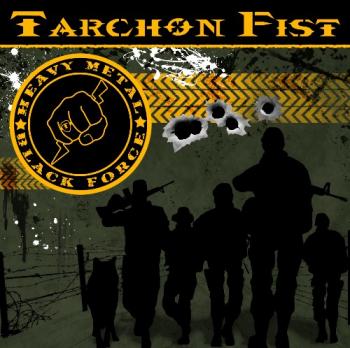 TARCHON FIST – Heavy Metal Black Force