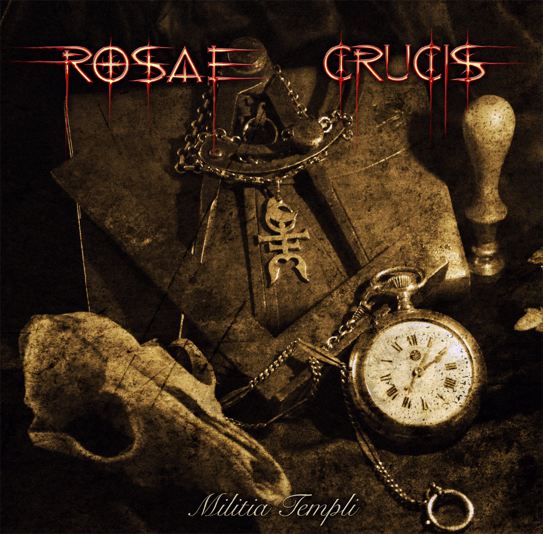 ROSAE CRUCIS – Militia Templi