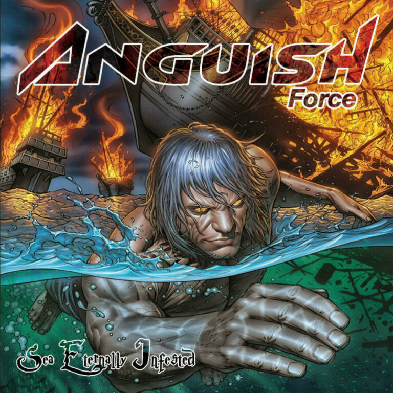 ANGUISH FORCE – Sea Eternally Infested