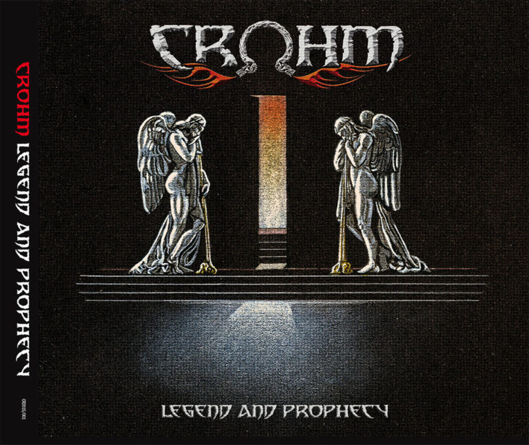 CROHM – Legend and Prophecy