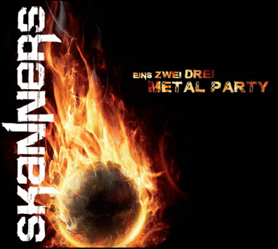 SKANNERS – Ein Zwei Drei Metal Party (Cd & Dvd)