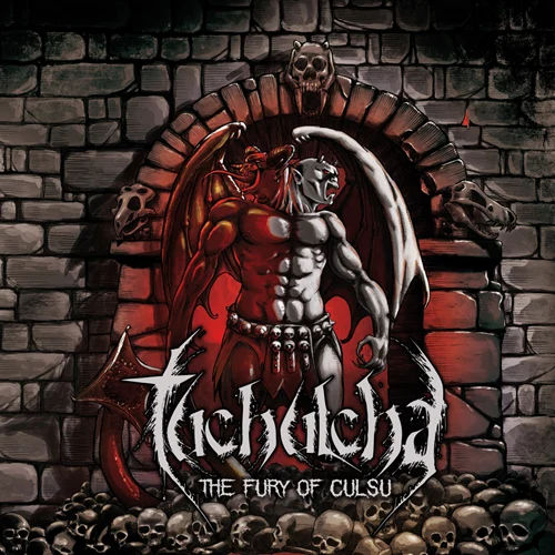 TUCHULCHA – The Fury Of Culsu