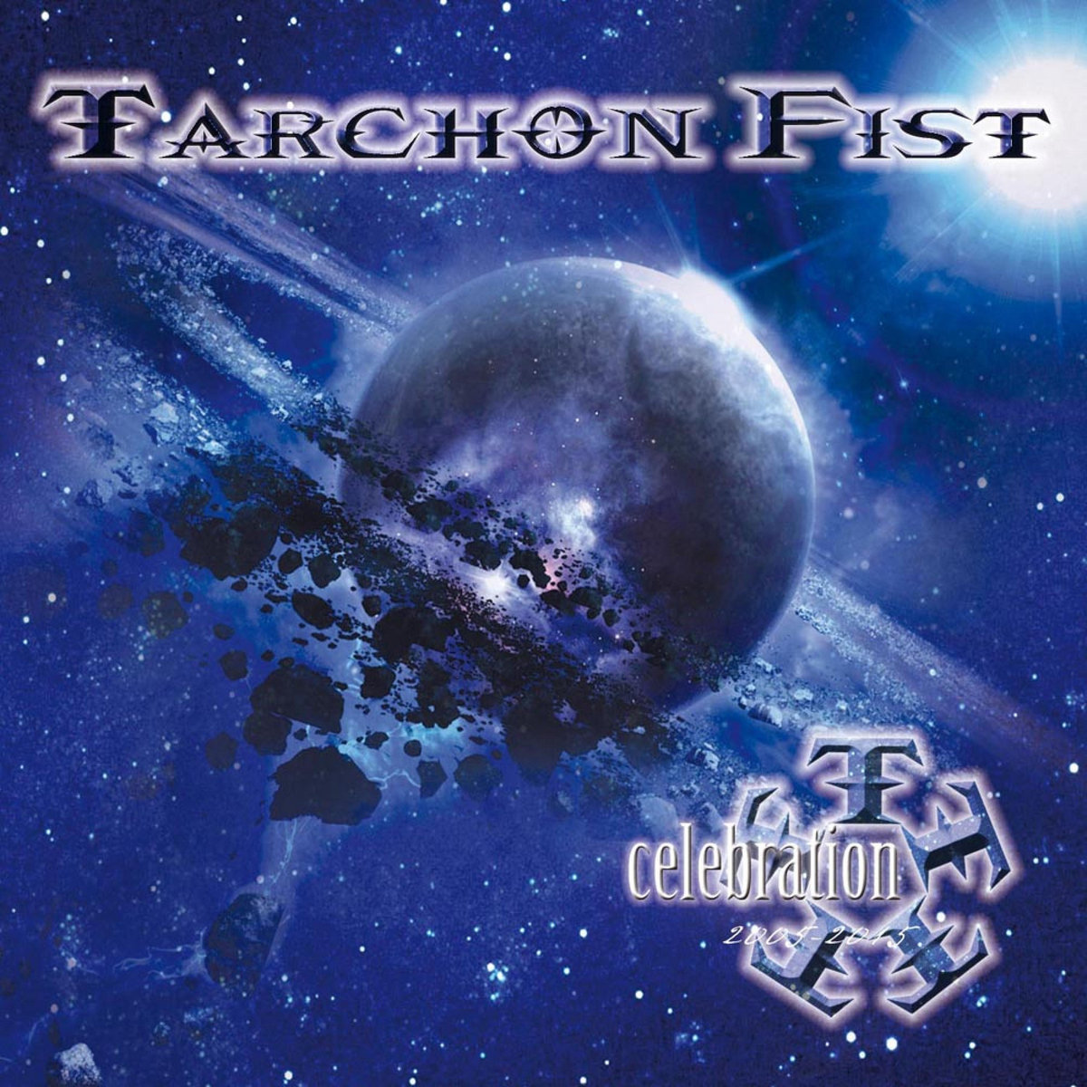 TARCHON FIST – Celebration