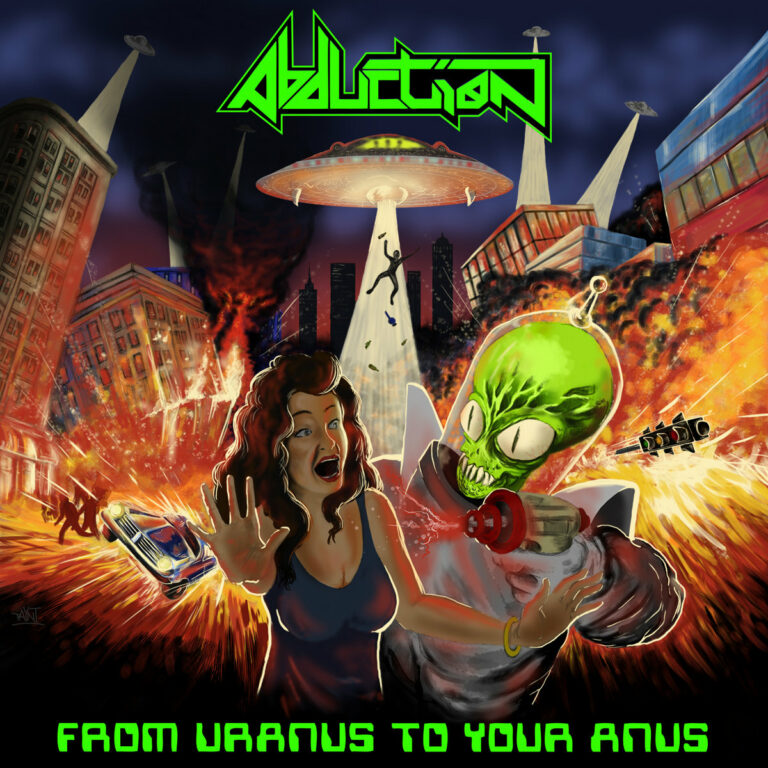 ABDUCTION – From Uranus To Your Anus