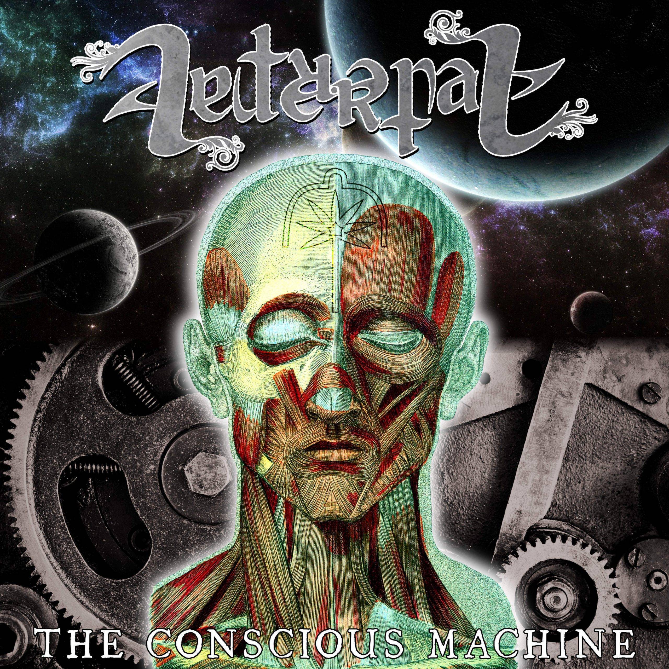 AETERNAL – The Conscious Machine