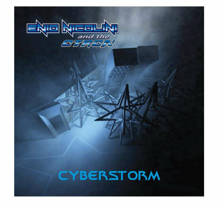 ENIO NICOLINI AND THE OTRON – Cyberstorm