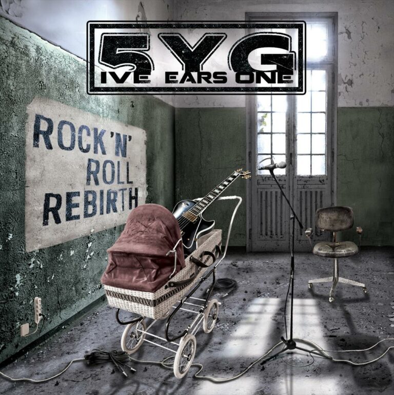 5ive YEARS GONE – Rock’n’ Roll Rebirth