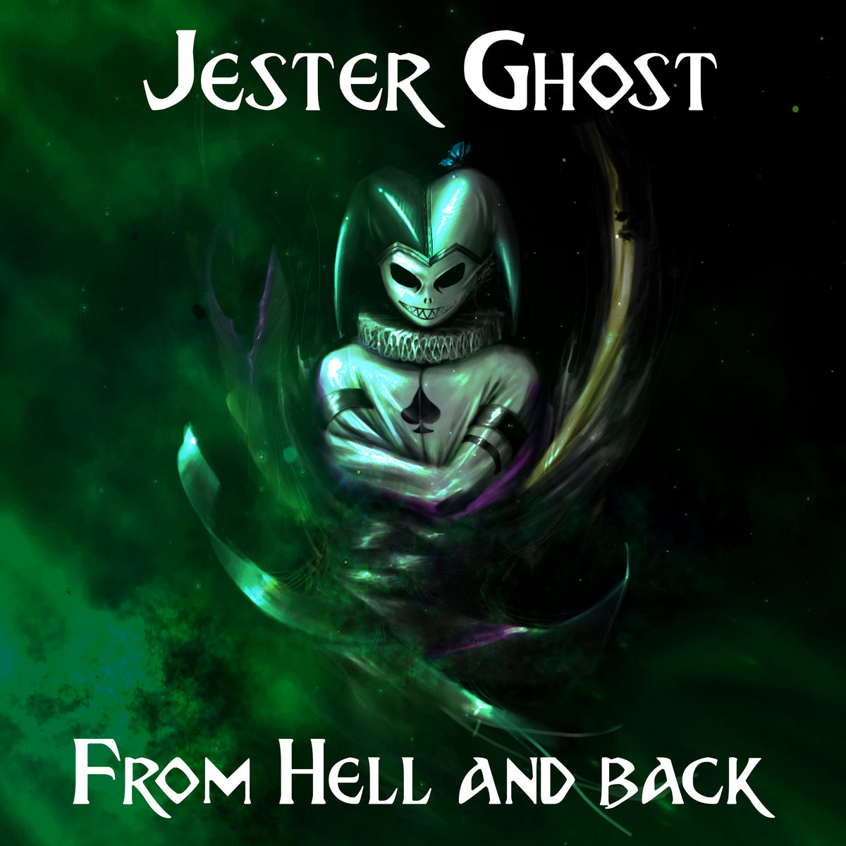 JESTER GHOST – From Hell and Back