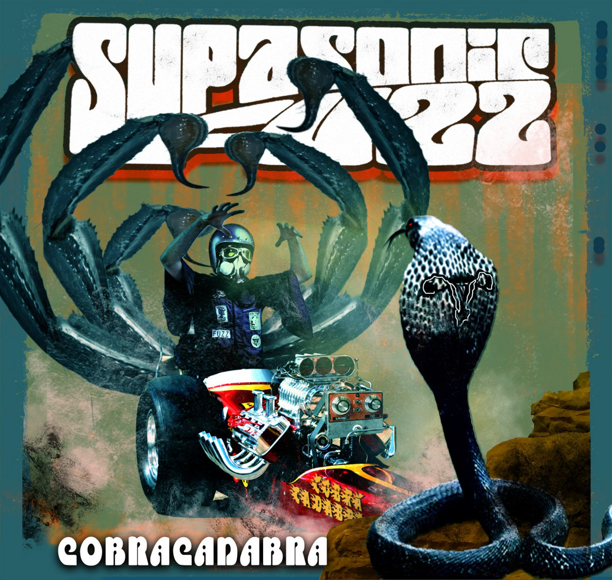 SUPASONIC FUZZ – Cobracadabra