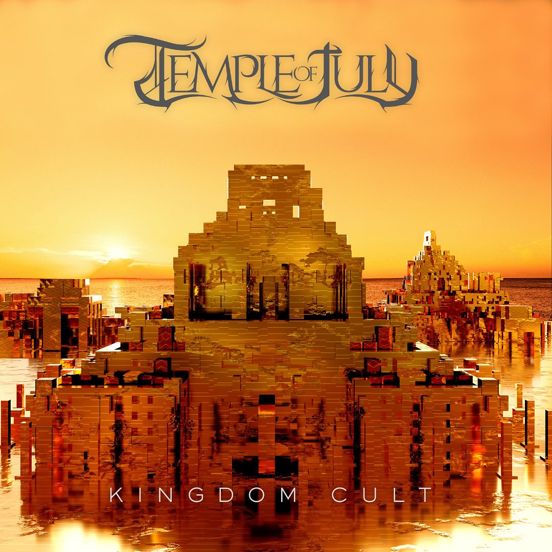 TEMPLE OF JULY-Kingdom Cult