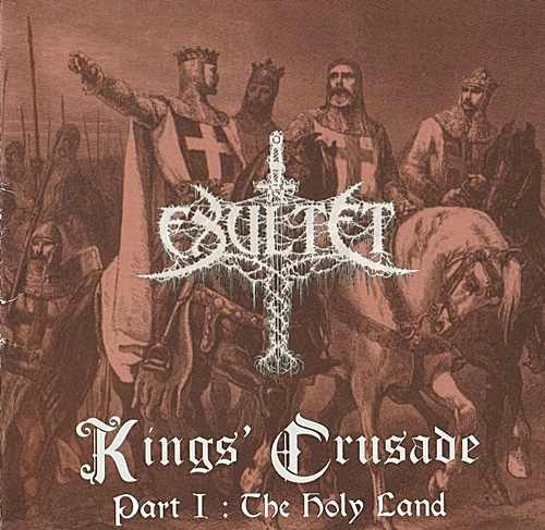 EXULTET-Kings’ Crusade Part 1: The Holy Land