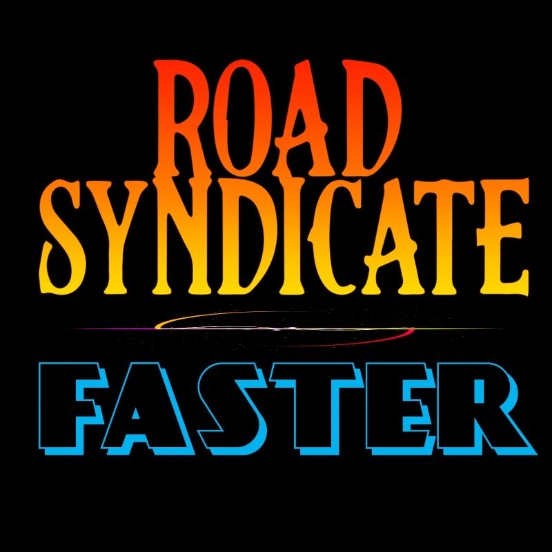 Faster, il nuovo singolo dei Road Syndicate