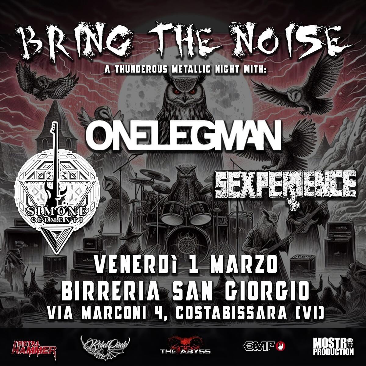 Bring The Noise: OneLegMan, Sexperience, e Simone Clementi  live a Vicenza
