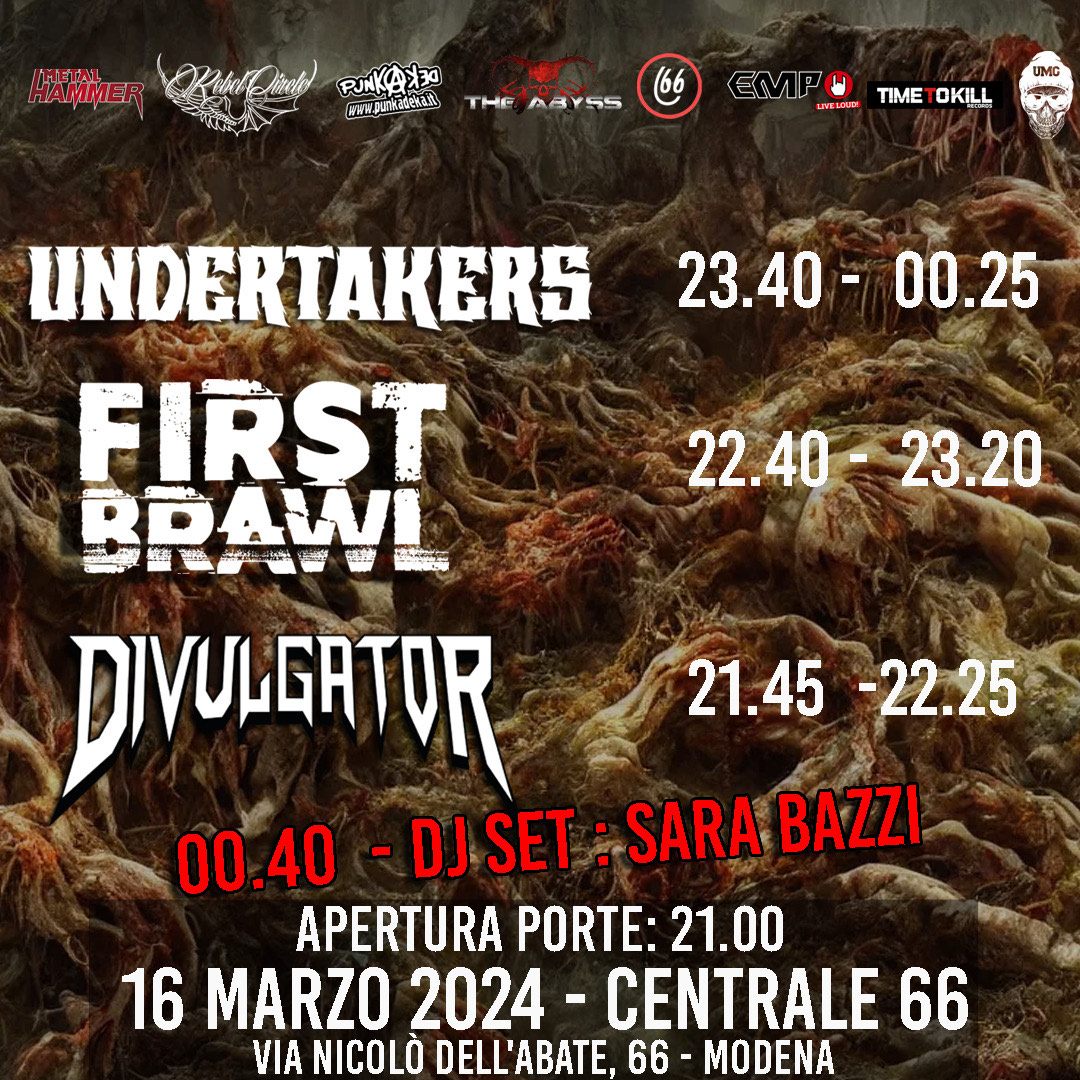 Undertakers + First Brawl + Divulgator gli orari dei live presso Centrale 66 di Modena