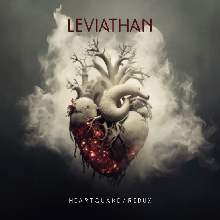 Heartquake/Redux: il ritorno dei Leviathan!