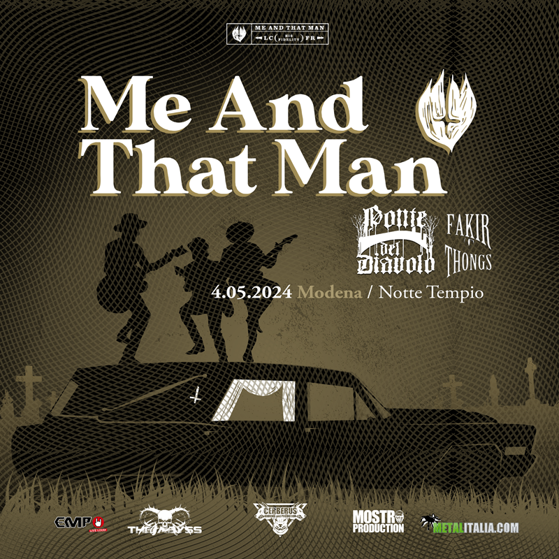 Line up completa Me And That Man – NotteTempio Modena