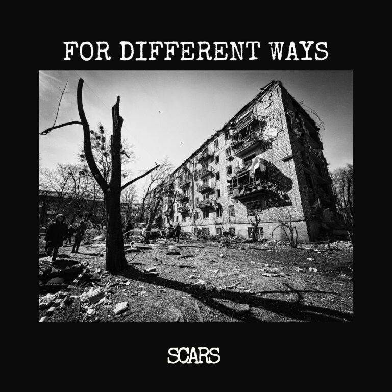 FOR DIFFERENT WAYS – Scars