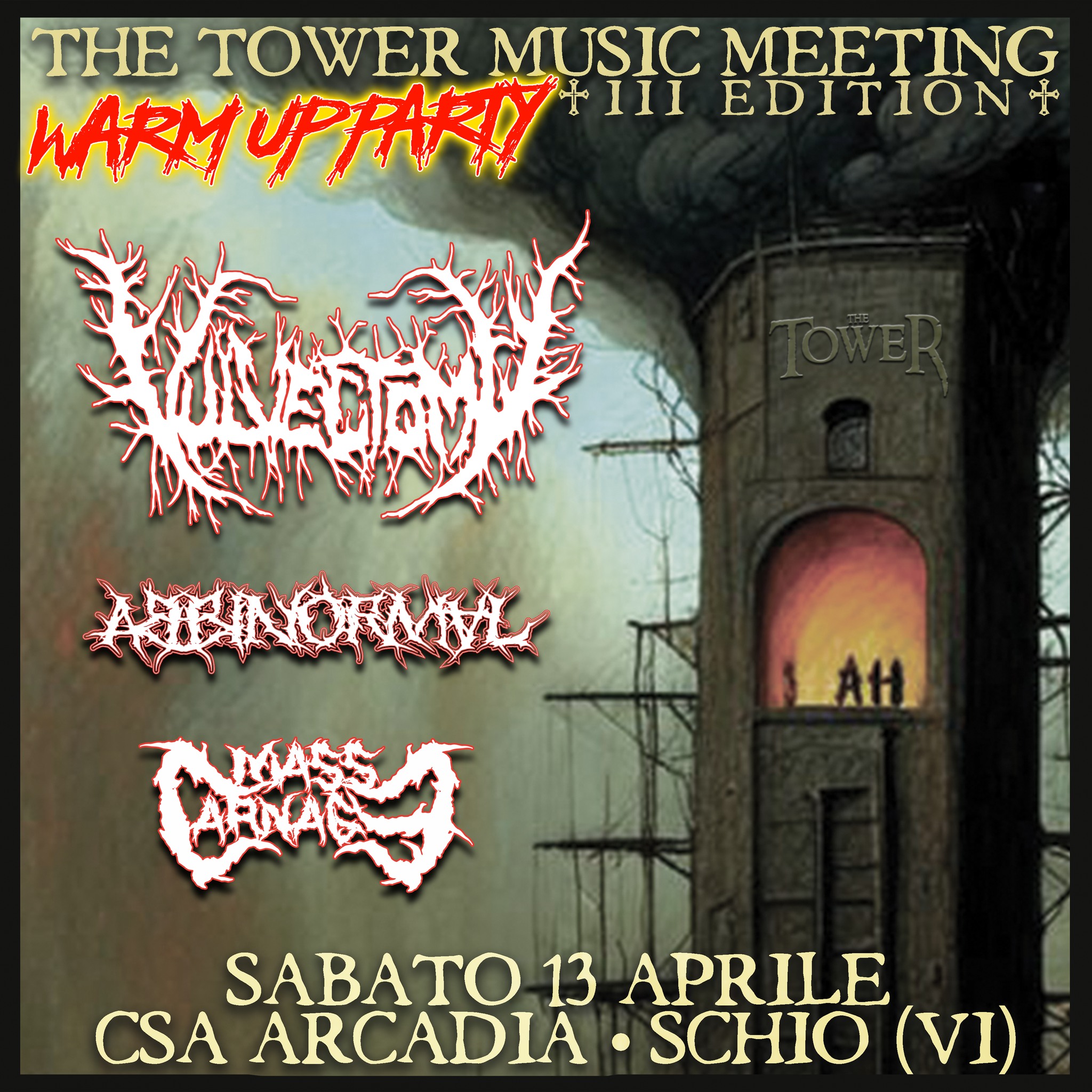 THE TOWER MUSIC MEETING: Warm Up Party con Vulvectomy, Abbinormal e Mass Carnage ​