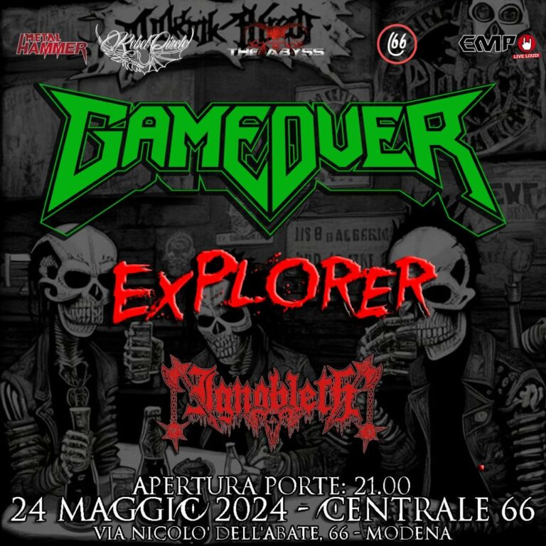 Gli orari di Game Over + Explorer + Ignobleth live al Centrale 66 di Modena