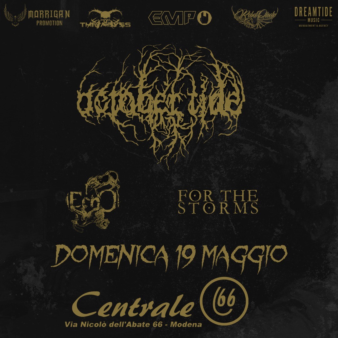 Gli orari di October Tide + Echo + For the Storms live al Centrale 66 di Modena