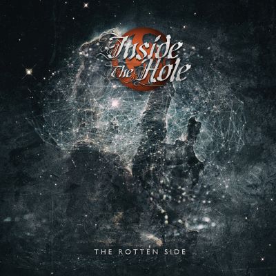 The Rotten Side, il nuovo album degli Inside the Hole