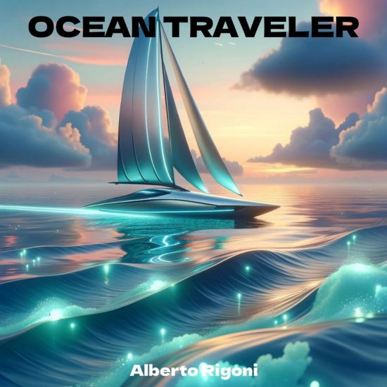 ALBERTO RIGONI Releases New Single ‘Ocean Traveler’ from Upcoming Solo Album “Unexpected Lullabies”!