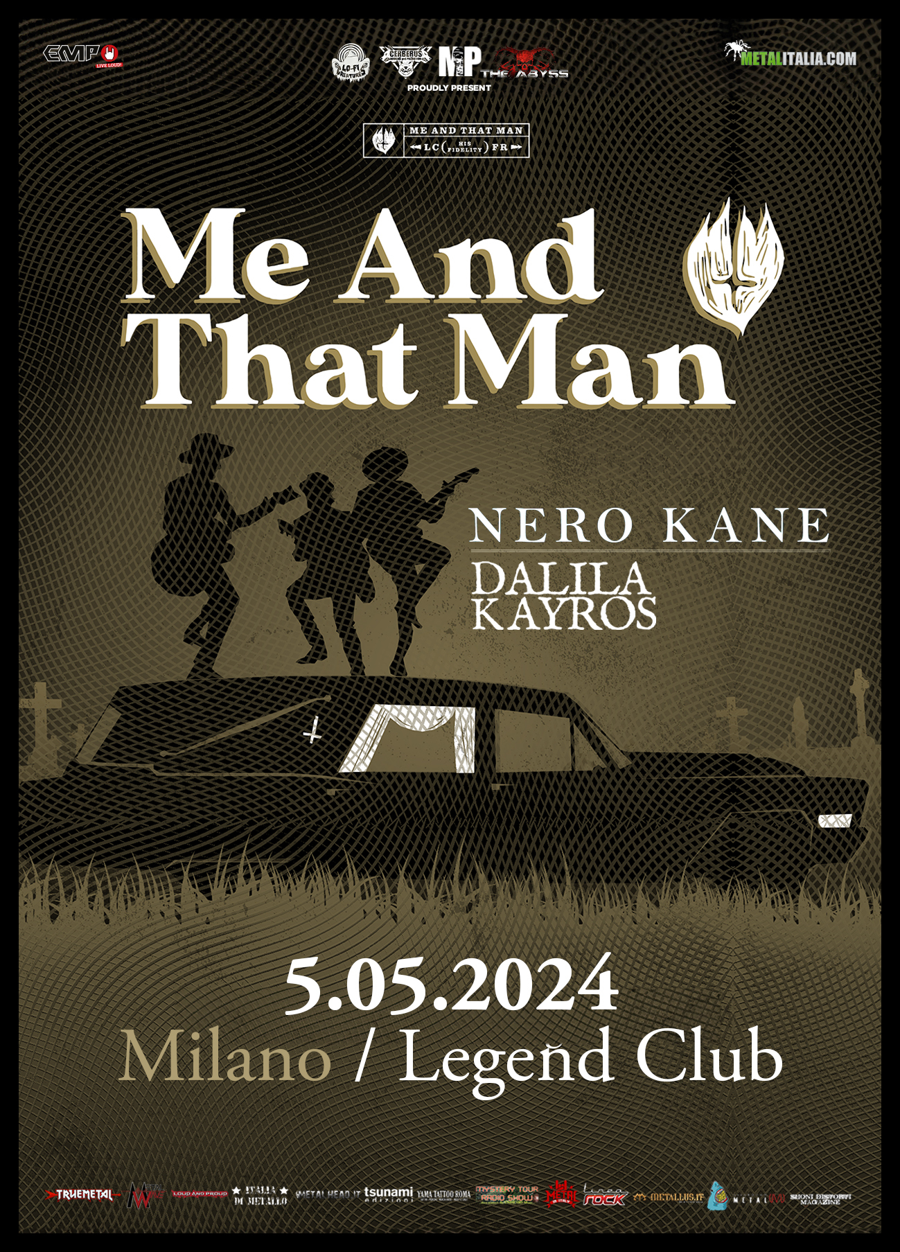 MEAND THAT MAN + NERO KANE + DALILA KAIROS @ @Legend Club – Milano