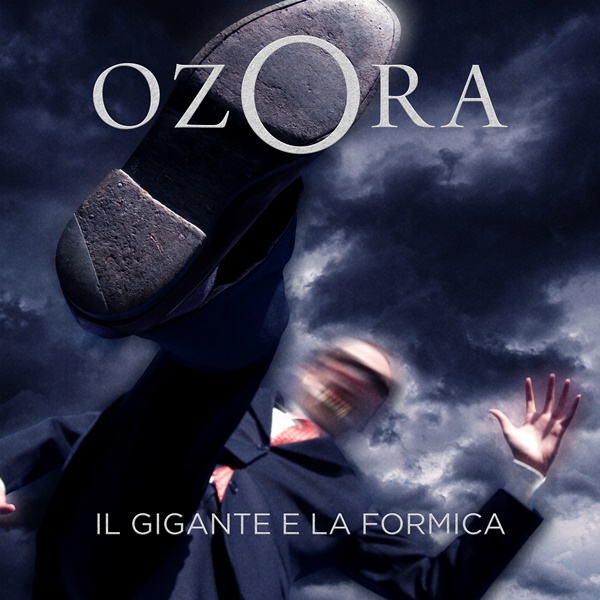 Ozora: Il nuovo singolo “Il Gigante e la Formica”