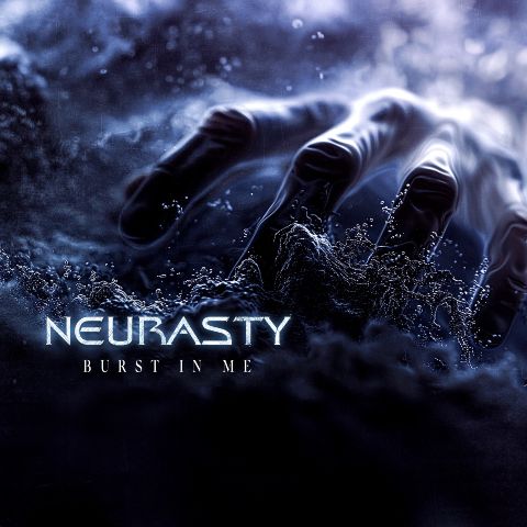 I NEURASTY hanno rilasciato il singolo ‘Burst In me’!