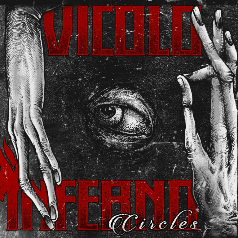 Rockshots Records – VICOLO INFERNO Unveil Next Single “The Gift” Off Third Studio Album “Circles” Out May 2024