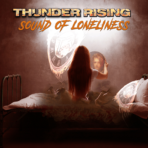 THUNDER RISING: Disponibile ora il nuovo EP “Sound Of Loneliness”