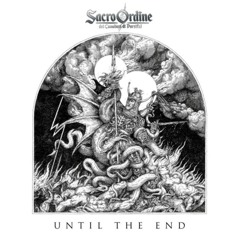 SACRO ORDINE DEI CAVALIERI DI PARSIFAL – Until The End