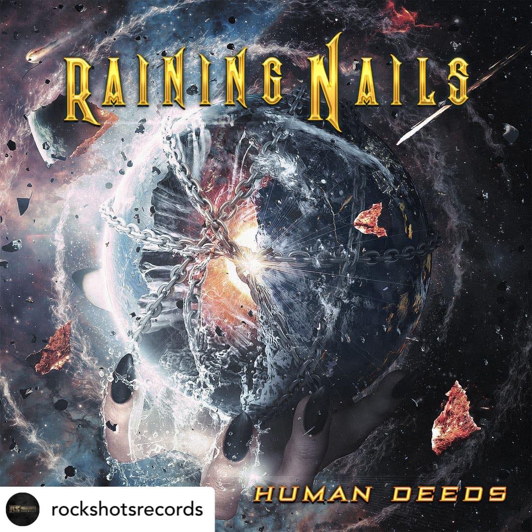 RAINING NAILS – Human Deeds