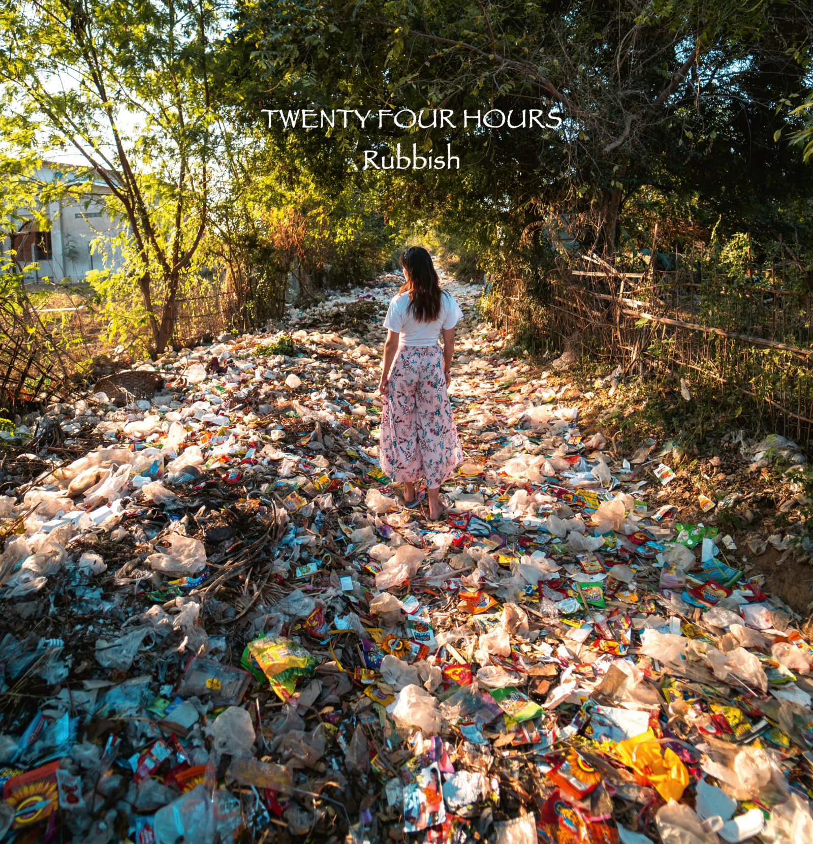 TWENTY FOUR HOURS – Rubbish